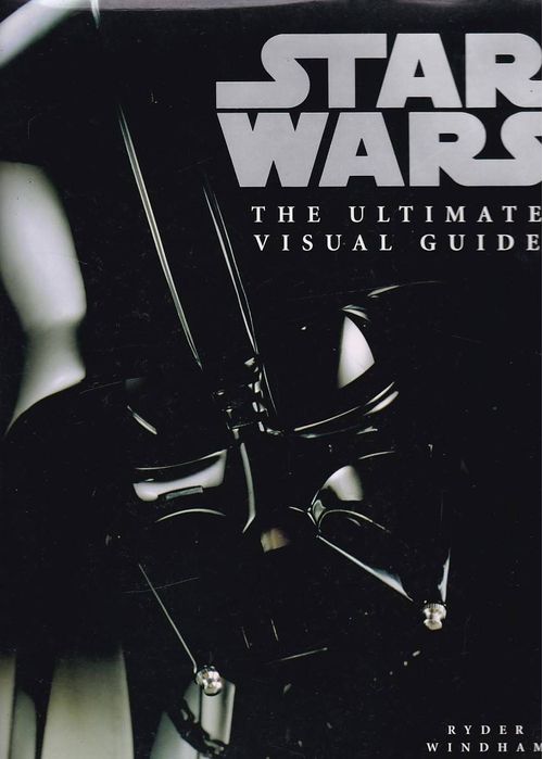 Star Wars - The Ultimate Visual Guide (HC)