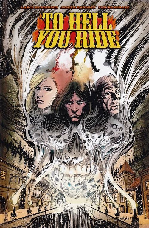 To Hell You Ride (HC)