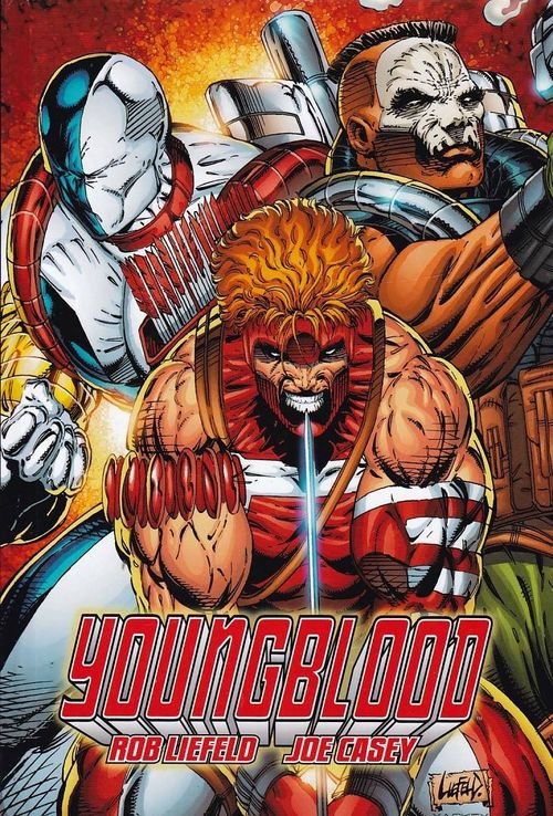 Youngblood by Rob Liefeld and Joe Casey (HC)