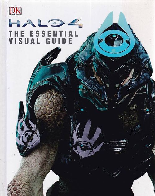 Halo 4 - The Essential Visual Guide (HC)