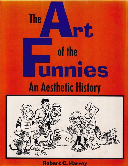Art of the Funnies - An Aesthetic History - SIGNED (TPB)