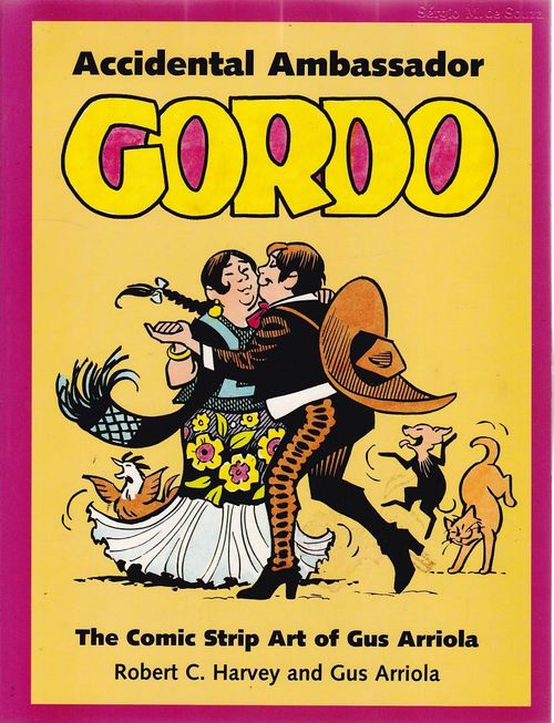 Accidental Ambassador Gordo - The Comic Strip Art of Gus Arriola (TPB)