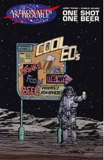 https---www.artesequencial.com.br-imagens-2024-10-Astronauts-In-Trouble-One-Shot-One-Beer-TPB-1