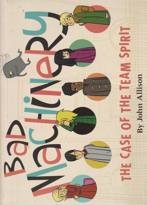 Bad Machinery - Volume 1 (TPB)