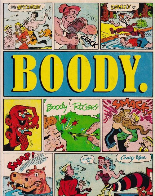 Boody - The Bizarre Comics of Boody Rogers (TPB)