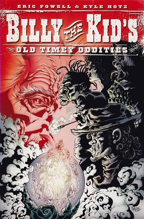 Billy the Kid's Old Timey Oddities - Volume 1 (TPB)