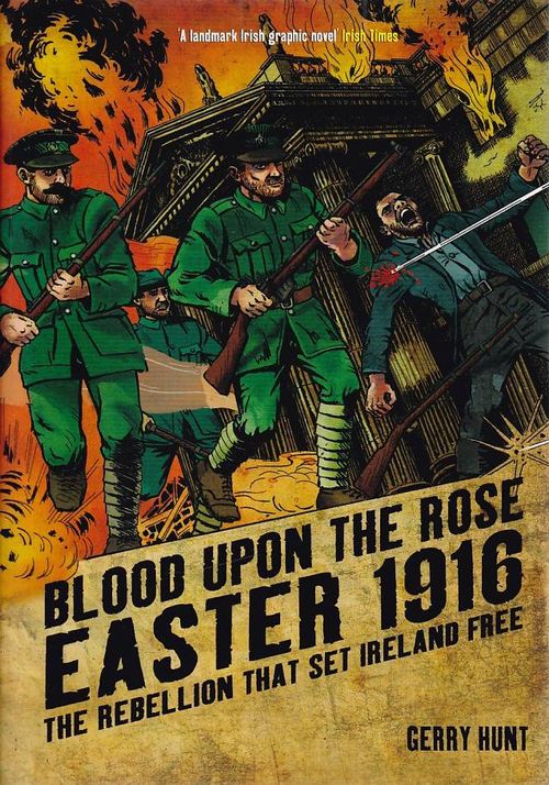Blood Upon the Rose - Easter 1916 (TPB)
