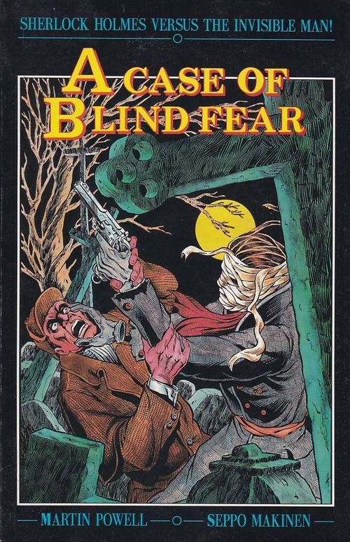 Case of Blind Fear - Sherlock Holmes vs The Invisible Man (TPB)