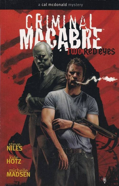 Criminal Macabre - A Cal Mcdonald Mystery # 4 - Two Red Eyes (TPB)