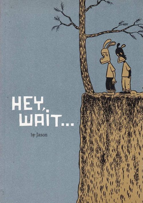 Hey, Wait... (TPB)