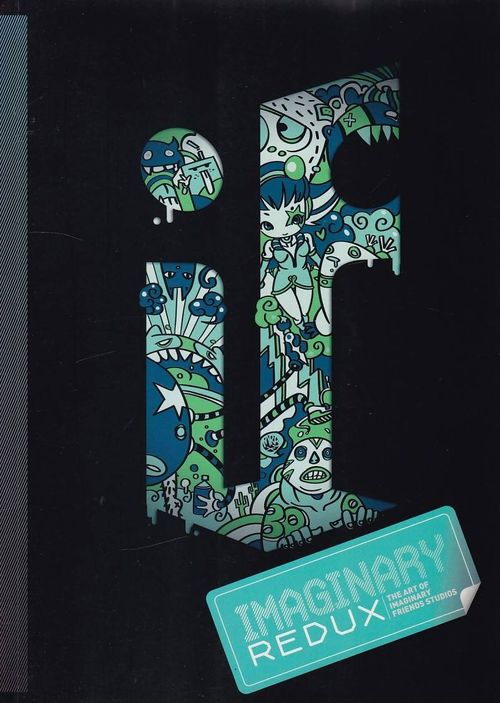 Imaginary Redux - The Art of Imaginary Friends Studios (TPB) - SIGNED