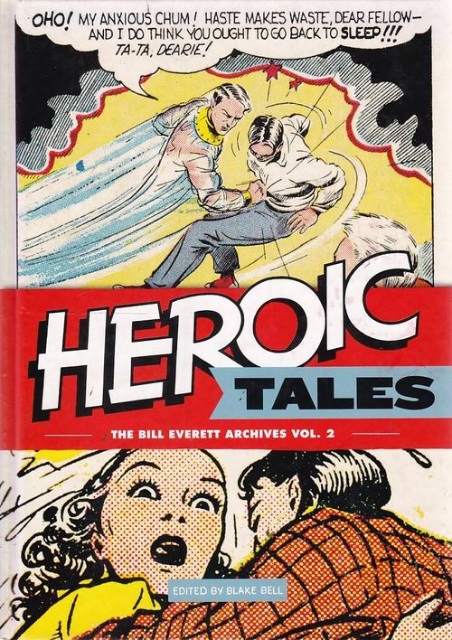 Bill Everett Archives # 2 - Heroic Tales (HC)