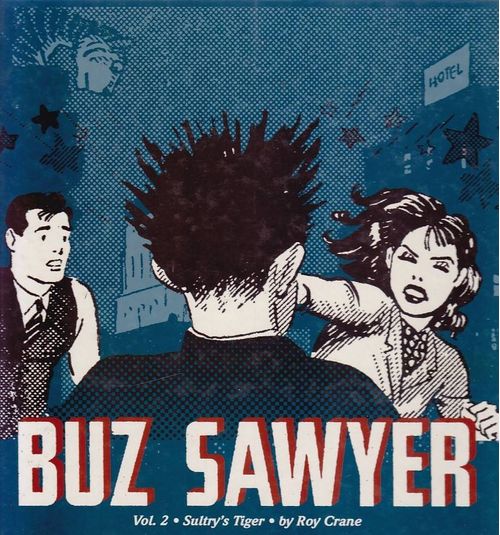 Buz Sawyer by Roy Crane - Volume 2 (HC)