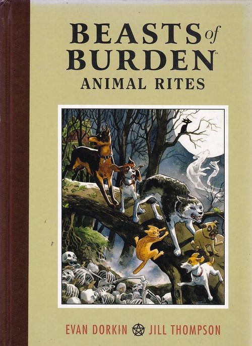 Beasts of Burden - Animal Rites (HC)