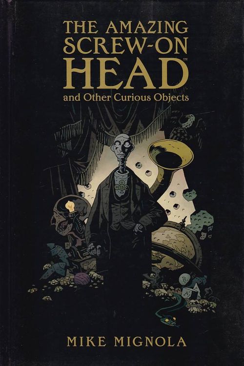 Amazing Screw-On Head and Other Curious Objects (HC)