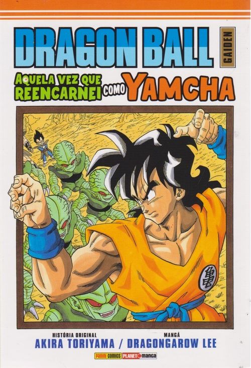 Dragon Ball Gaiden - Aquela Vez Que Reencarnei como Yamcha