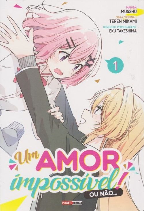 Um Amor Impossível! Ou Não... # 01