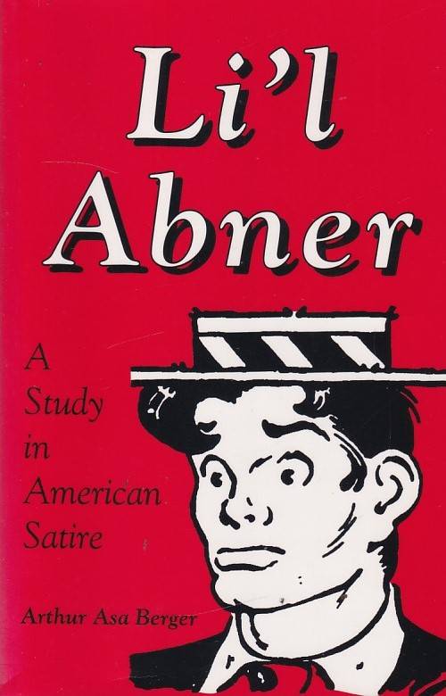Li'l Abner - A Study in American Satire (Novel)
