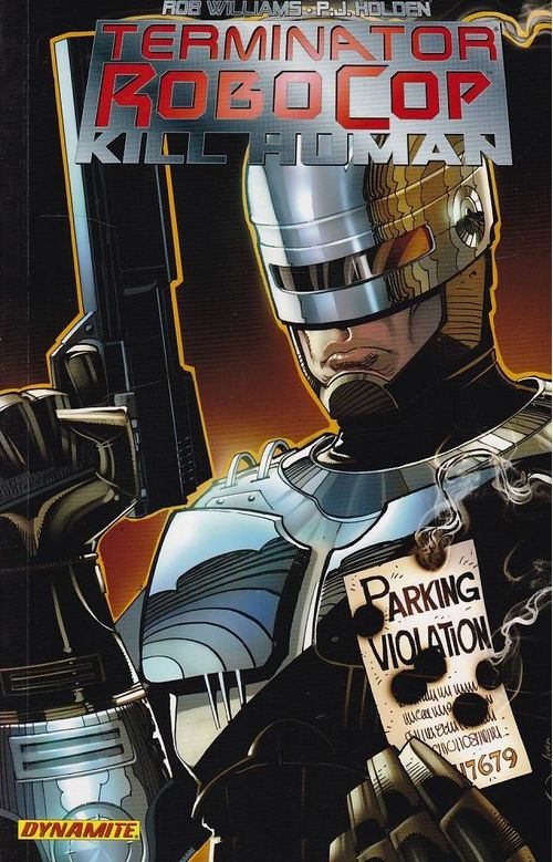 Terminator/Robocop - Kill Human (TPB)