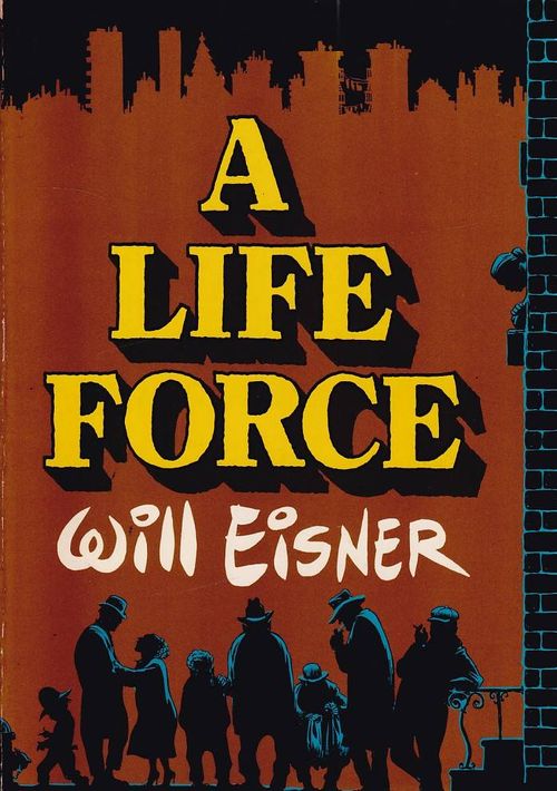 Life Force by Will Eisner (TPB)