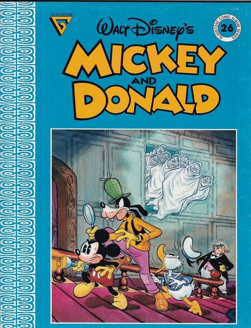 Gladstone Comic Album # 26 - Mickey and Donald - The Seven Ghosts (TPB)