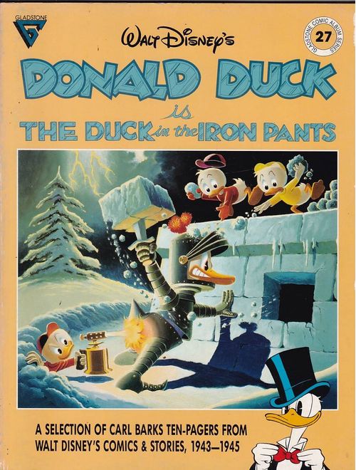 Gladstone Comic Album # 27 - Donald Duck is the Duck in the Iron Pants (TPB)