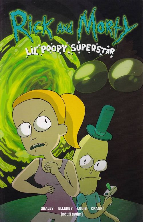Rick and Morty - Lil' Poopy Superstar (TPB)