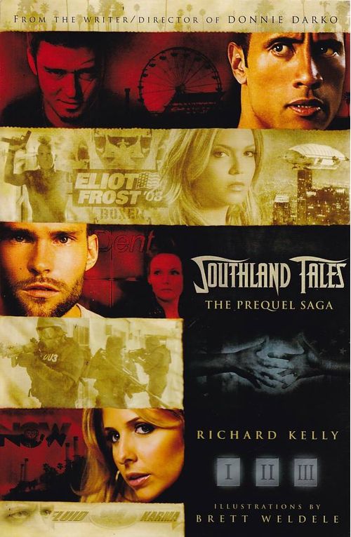Southland Tales The Prequel Saga by Richard Kelly (TPB)