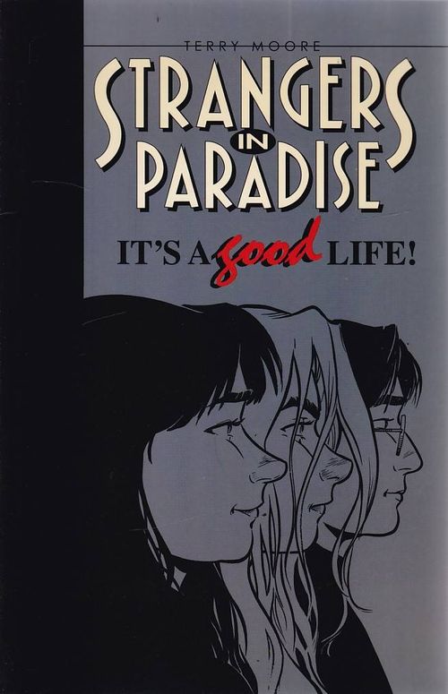 Strangers in Paradise # 03 - It's a Good Life! (TPB)