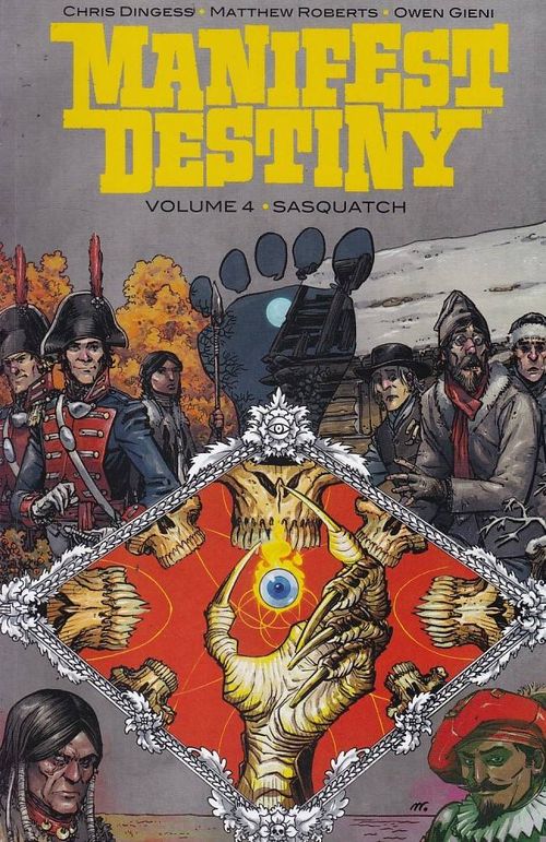 Manifest Destiny - Volume 4 (TPB)