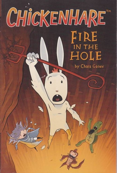 Chickenhare - Fire in the Hole (TPB)