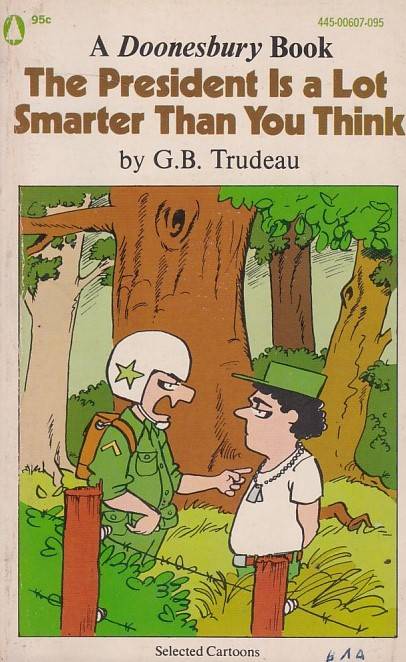Doonesbury Book - The President Is a Lot Smarter Than You Think (TPB)