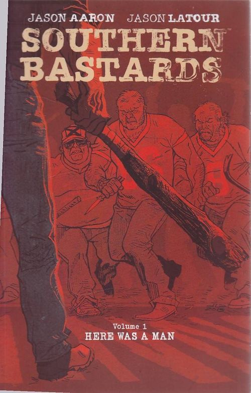 Southern Bastards - Volume 1 (TPB)