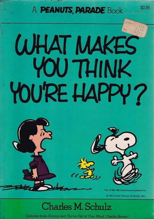 Peanuts Parade # 05 - What Makes You Think You're Happy (TPB)