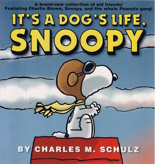 Peanuts - It's a Dog's Life, Snoopy (TPB)