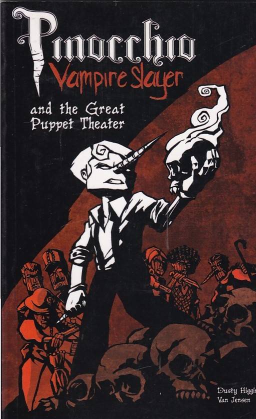https---www.artesequencial.com.br-imagens-2024-12-Pinocchio-Vampire-Slayer-and-The-Great-Puppet-Theater-TPB-1
