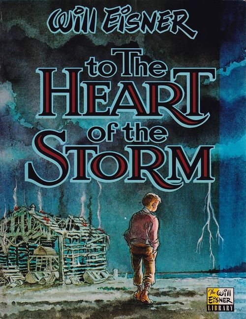 To The Heart of The Storm (TPB)