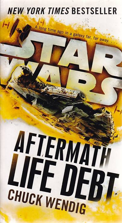 Star Wars - Aftermath - Life Debt (Novel)