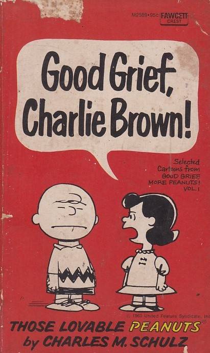 Peanuts - Good Grief, Charlie Brown (TPB)