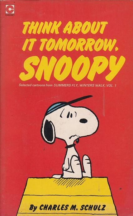 Peanuts - Think About It Tomorrow, Snoopy (TPB)
