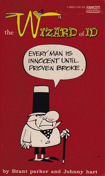 Wizard of ID - Every Man Is Innocent Until Proven Broke (TPB)