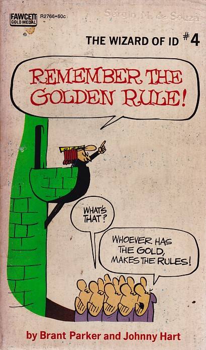 Wizard of ID - Remember the Golden Rule (TPB)
