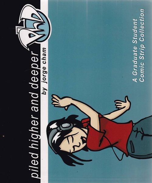 Piled Higher and Deeper - A Graduate Student Comic Strip # 1 (TPB)
