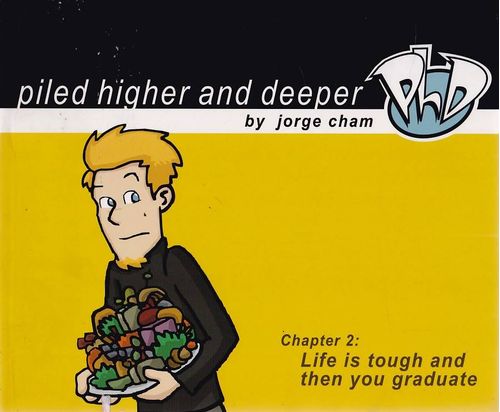 Piled Higher and Deeper - A Graduate Student Comic Strip # 2 (TPB)