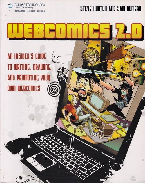 Webcomics 2.0 - An Insider's Guide to Writing, Drawing and Promoting Your Own Webcomics (TPB)