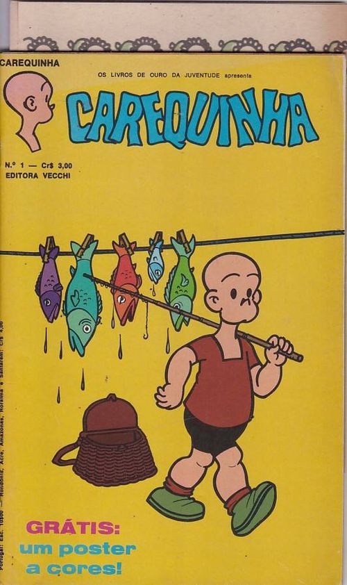 Carequinha # 01 - COM O BRINDE ORIGINAL