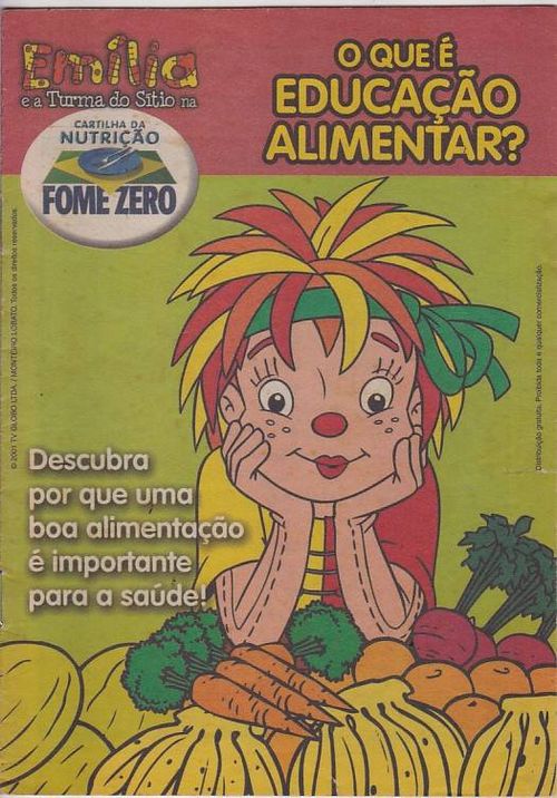 Emília e a Turma do Sítio - O Que É Educação Alimentar?