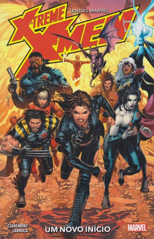 Lendas Marvel - Volume 04 - X-Treme X-Men - Um Novo Início