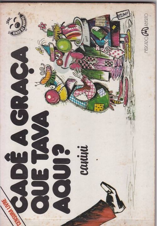 Série Rindo as Pampas # 2 - Cadê a Graça Que Tava Aqui ?
