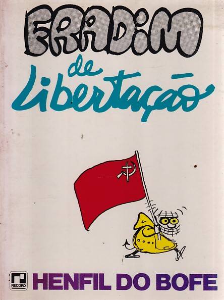 Fradim de Libertação - Henfil do Bofe
